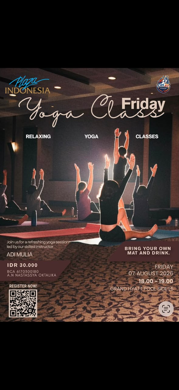 [CIH Group 20] - Friday Yoga Class: Segarkan Tubuh di Tepi Kolam Grand Hyatt 